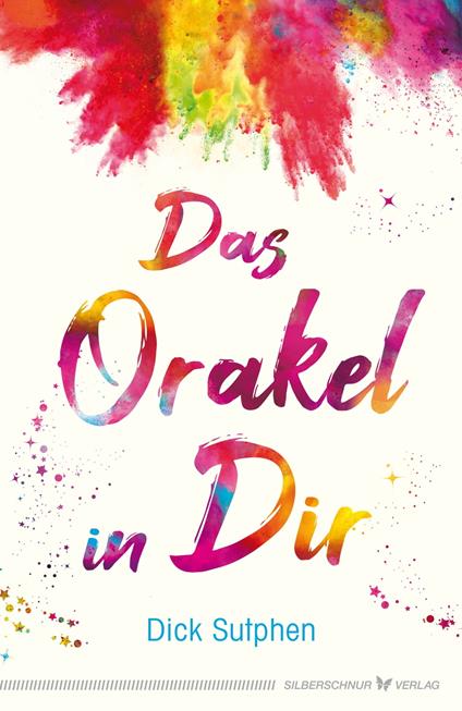 Das Orakel in Dir