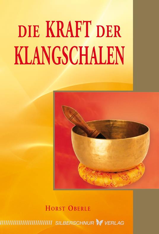 Die Kraft der Klangschalen