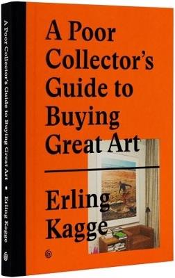 A Poor Collector's Guide to Buying Great Art - cover