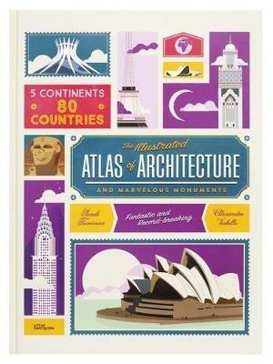 The Illustrated Atlas of architecture - copertina