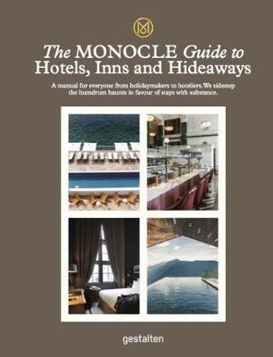 The Monocle Guide To Hotels, Inns and Hideaways - cover