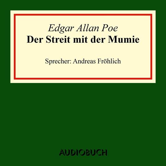 Der Streit mit der Mumie