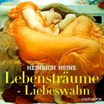 Lebensträume - Liebeswahn