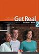 Get real. Student's pack. Per le Scuole superiorio. Con CD Audio. Con CD-ROM. Vol. 2