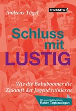 Schluss mit lustig