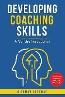 Developing Coaching Skills - Dietmar Sternad - cover