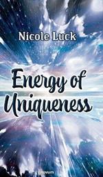 Energy of Uniqueness