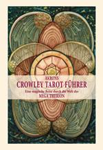 Akrons Crowley Tarot Führer