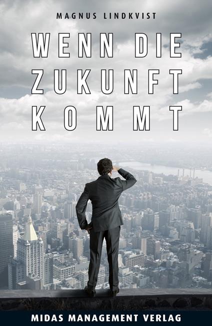 Wenn die Zukunft kommt