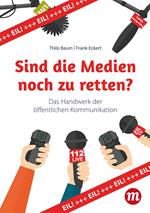 Sind die Medien noch zu retten?