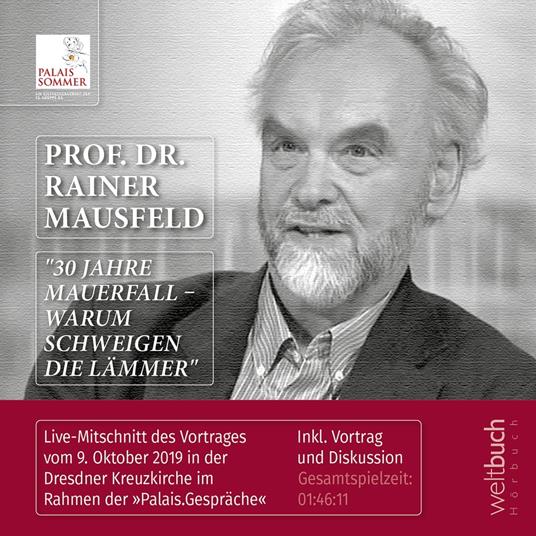 Prof. Dr. Rainer Mausfeld: "30 Jahre Mauerfall – Warum schweigen die Lämmer"