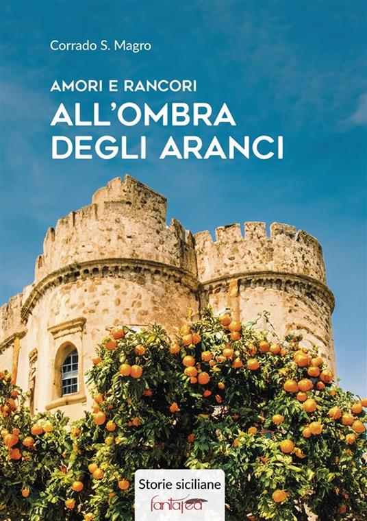 All'ombra degli aranci - Corrado Magro - ebook