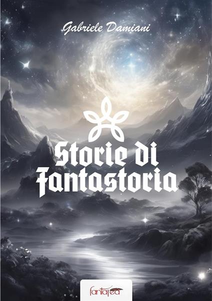 Storie di Fantastoria - Gabriele Damiani - ebook