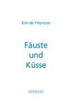 Fäuste und Küsse