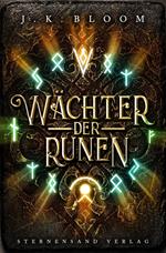 Wächter der Runen (Band 1)