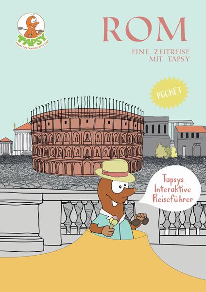 Rom. Eine zeitreise mit Tapsy - Paola De Paolis - copertina