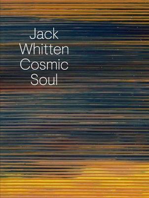 Jack Whitten: Cosmic Soul - cover