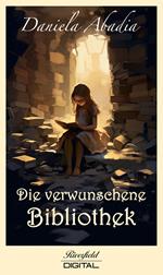 Die verwunschene Bibliothek