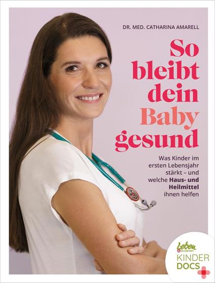 So bleibt dein Baby gesund