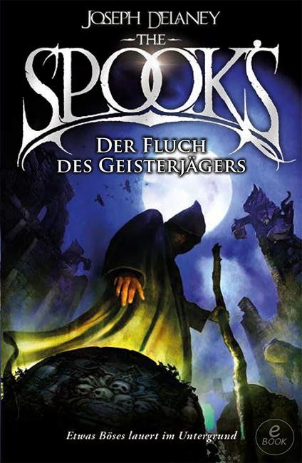 The Spook's 2 - Joseph Delaney,Talexi Taini,Patrick Arrasmith,Tanja Ohlsen - ebook