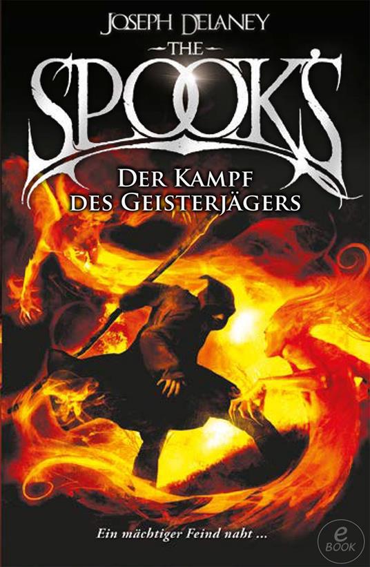 The Spook's 4 - Joseph Delaney,Patrick Arrasmith,Tanja Ohlsen - ebook