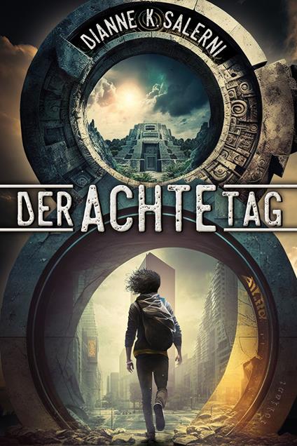 Der Achte Tag - Dianne K. Salerni,Kerstin Fricke - ebook