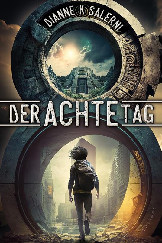 Der Achte Tag - Dianne K. Salerni,Kerstin Fricke - ebook