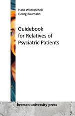 Guidebook for Relatives of Psyciatric Patients