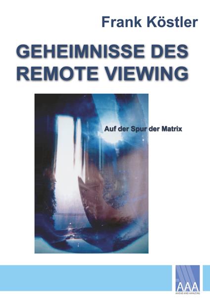 Geheimnisse des Remote Viewing