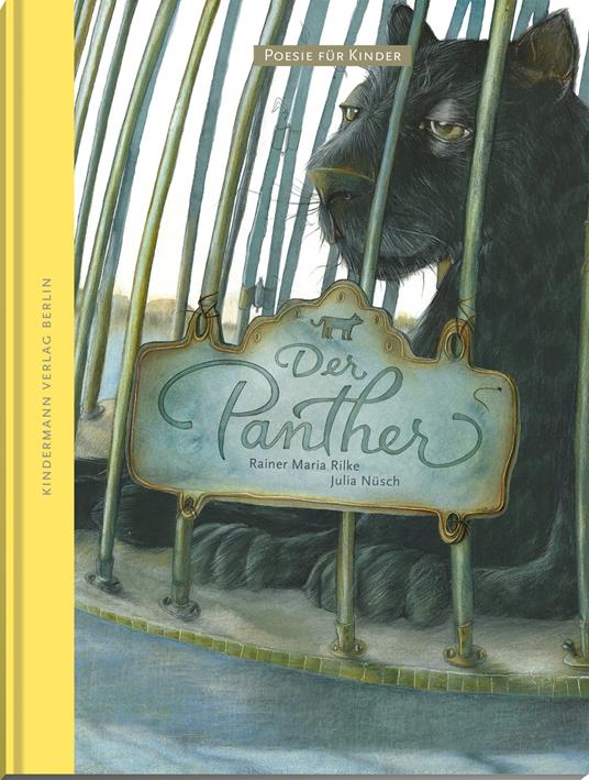 Der Panther - Rainer Maria Rilke,Julia Nüsch - ebook