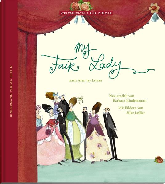 My Fair Lady - Barbara Kindermann,Silke Leffler - ebook