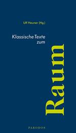 Klassische Texte zum Raum