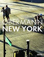 New York. Moments. Ediz. italiana, inglese, spagnola, francese e tedesca - Bernd Obermann - copertina