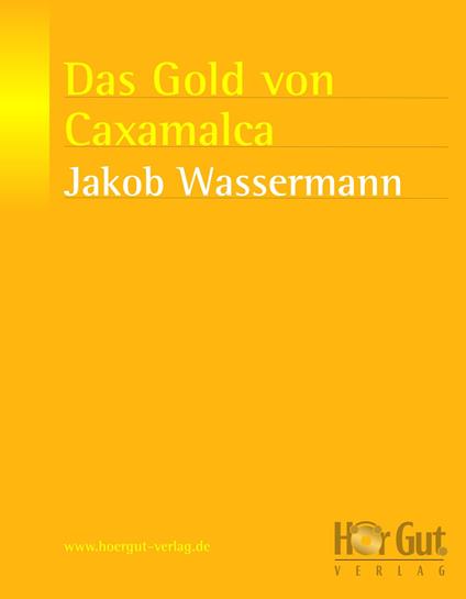 Das Gold von Caxamalca