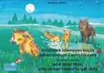 Kirlenmek istemeyen küçük yabandomuzu Can'in hikayesi. Türkçe-Ingilizce. / The story of the little wild boar Max, who doesn't want to get dirty. Turkish-English.