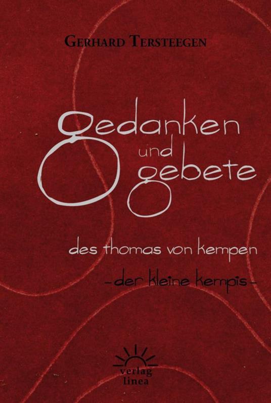 Gedanken und Gebete des Thomas von Kempen