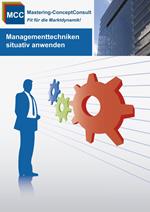 Managementtechniken situativ anwenden