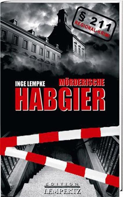 Mörderische Habgier