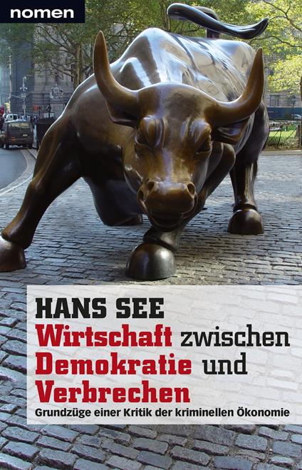 Wirtschaft zwischen Demokratie und Verbrechen