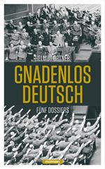 Gnadenlos Deutsch