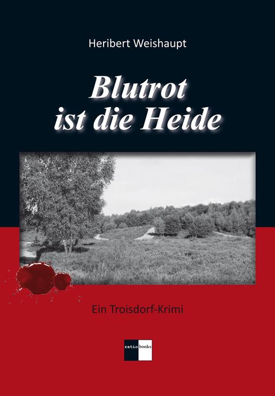 Blutrot ist die Heide