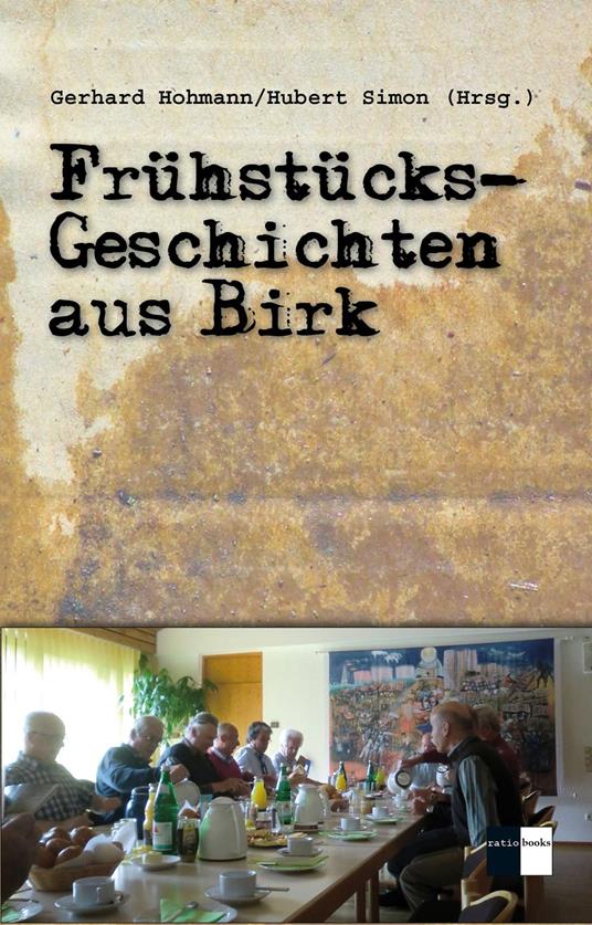 Frühstücksgeschichten aus Birk