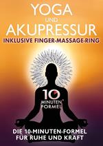 Yoga Und Akupressur Inklusive Finger-Massage-Ring