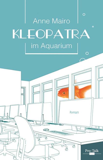 Kleopatra im Aquarium - Anne Mairo - ebook