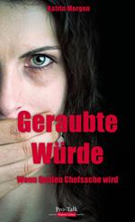 Geraubte Würde