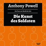 Die Kunst des Soldaten - Ein Tanz zur Musik der Zeit, Band 8 (Ungekürzte Lesung)