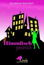 Himmlisch gechillt