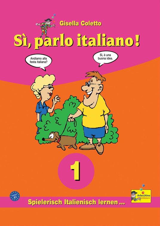 Sì, parlo italiano! 1 - Gisella Coletto - ebook