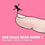 Der kleine rosa Mann 3