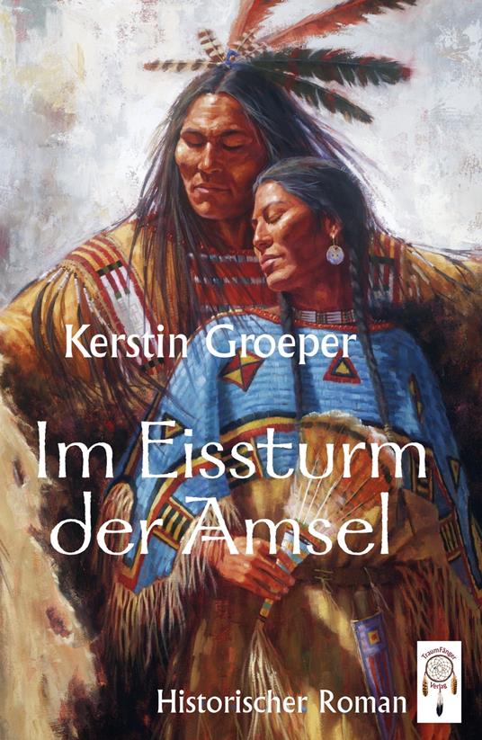 Im Eissturm der Amsel - Kerstin Groeper,James Ayers - ebook